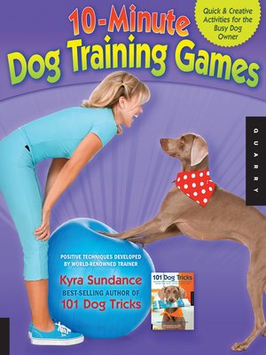 cover image of The 10-Minute Dog Training Games